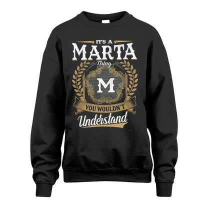 MARTA 13K1-1–Personalized Name Quote Apparel “It’s an NAME Thing You Wouldn’t Understand”