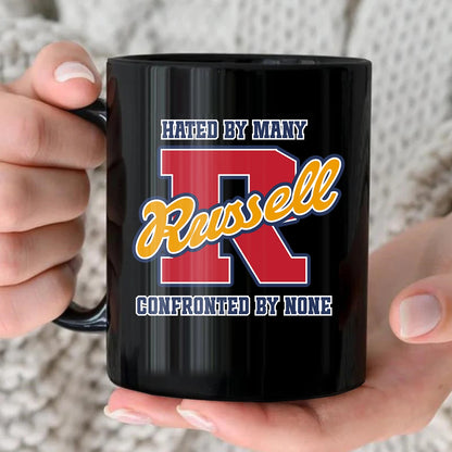 Hated By Many Confronted By None Cool Mug RUSSELL 13K1 MG16