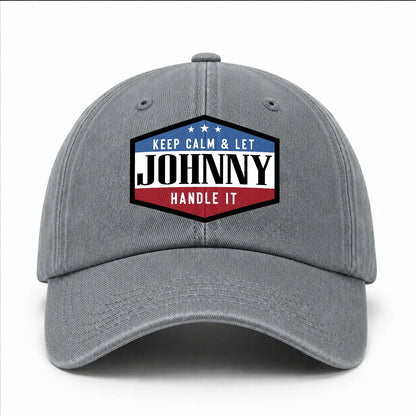 Keep Calm & Let Your Name Handle It Washed Cap JOHNNY 13K1 C87PF