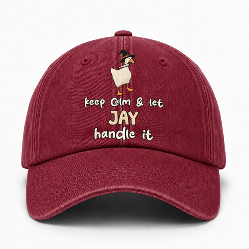 Keep Calm & Let Your Name Handle It Funny Witch Goose Washed Cap JAY 13K1 C128PF