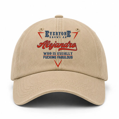 Everyone Knows A Your Name Who Is Usually Fucking Fabulous Washed Cap ALEJANDRO 13K1 C53PF