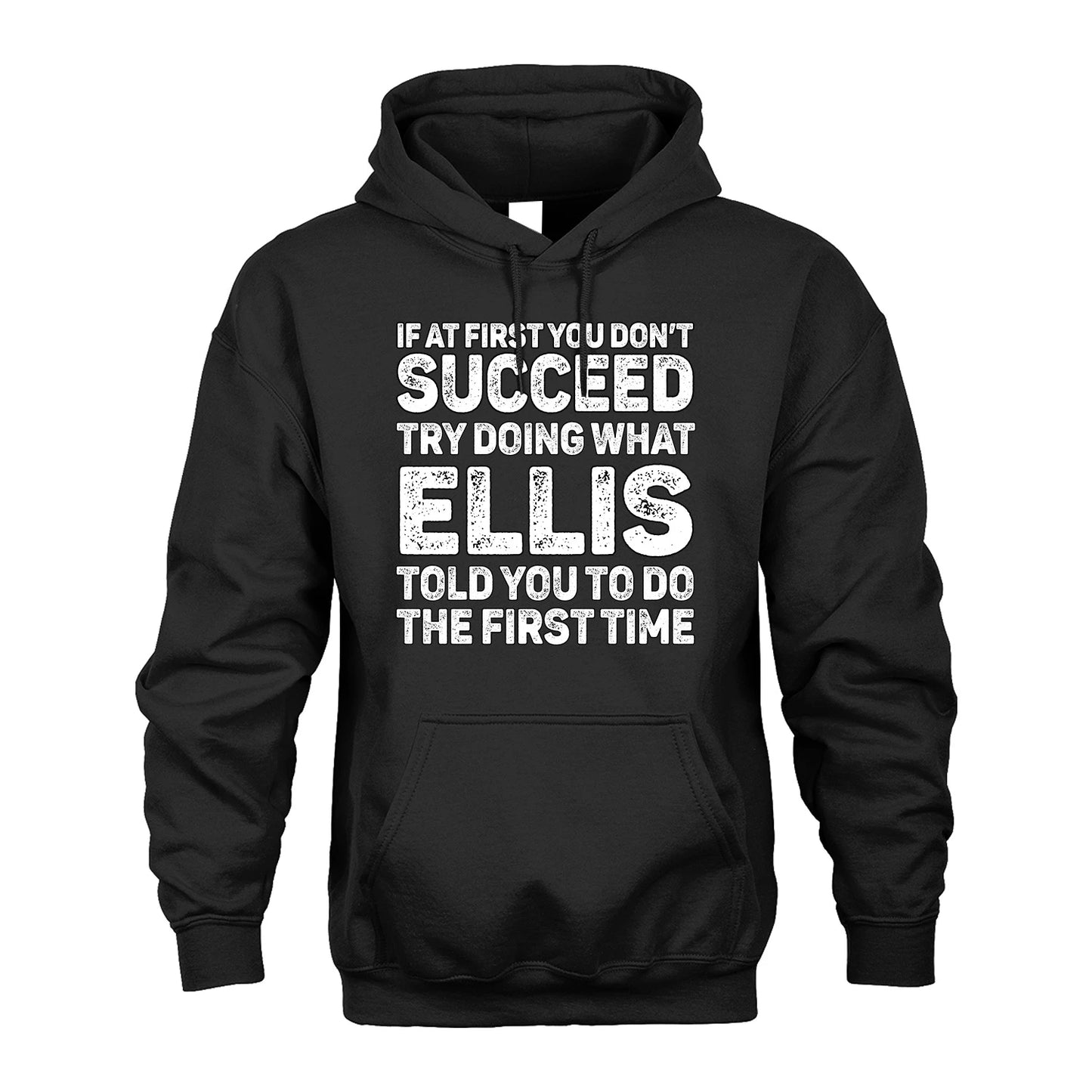 ELLIS 13K2-117Personalized Funny Quote Apparel If At First You Dont Succeed