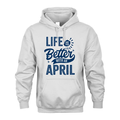APRIL 13K1-116 Personalized Name Quote T-Shirt Life Is Better With Unisex Gift