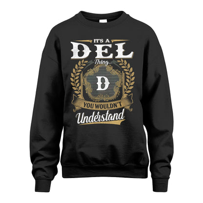 DEL 13K1-1–Personalized Name Quote Apparel “It’s an NAME Thing You Wouldn’t Understand”