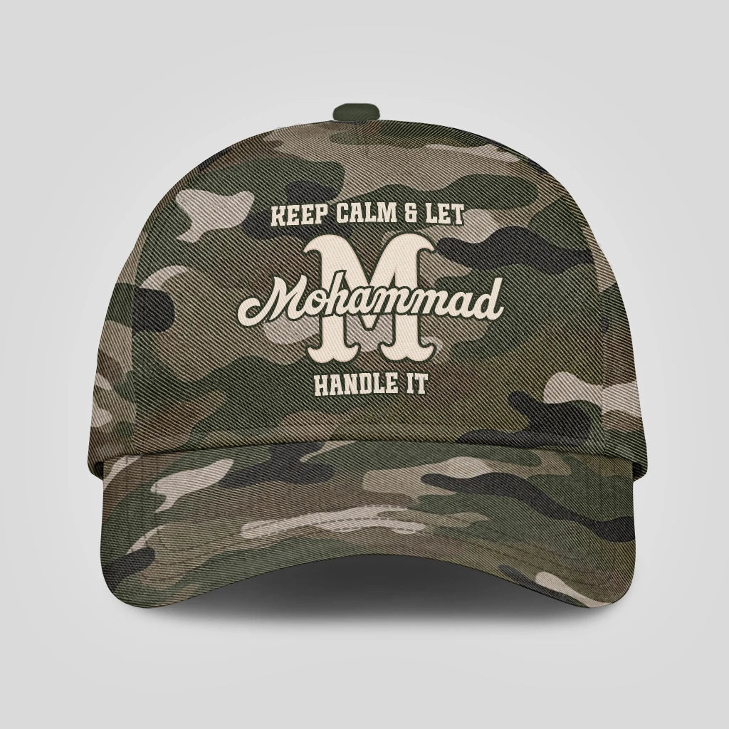 Keep Calm & Let Your Name Handle It Camo Cap MOHAMMAD 13K1 C174PF