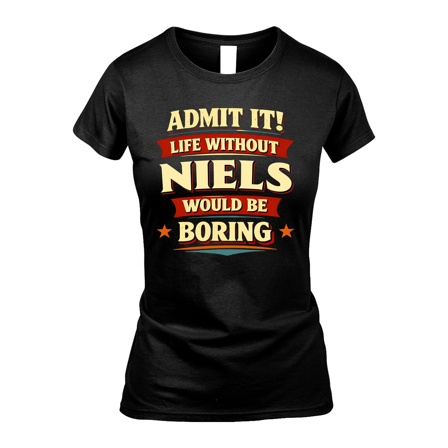 NIELS 13K6-503 Admit It Life Without...
