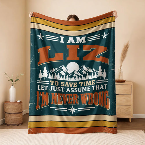 I'm Name Never Wrong Funny Retro Fleece Blanket LIZ 13K1 BK66