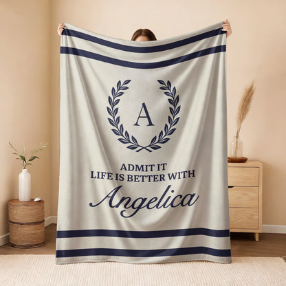 Admit It Life Is Better With Your Name Vintage Fleece Blanket ANGELICA 13K1 BK40