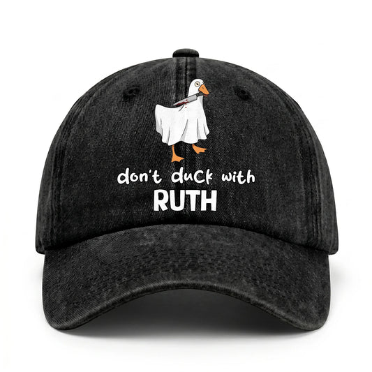 Don't Duck With Your Name Funny Washed Cap RUTH 13K1 C129PF