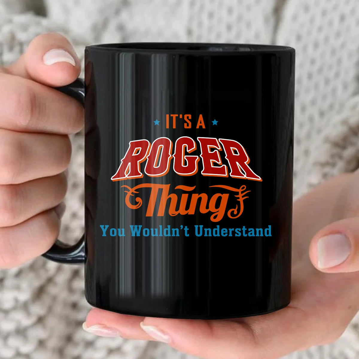 It's A Your Name Thing You Wouldn't Understand Retro Mug ROGER 13K1 MG26