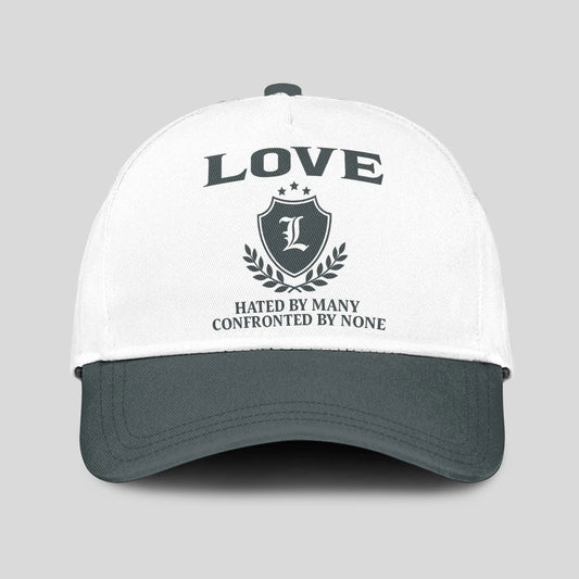Hated By Many Confronted By None Royal Cap LOVE 13K1 C40PF