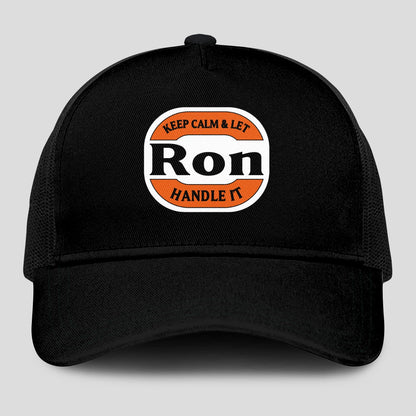 Keep Calm & Let Your Name Handle It Black Mesh Cap RON 13K1 C199PF