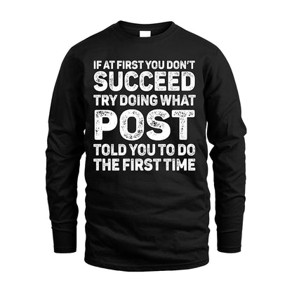POST 13K2-117Personalized Funny Quote Apparel If At First You Dont Succeed