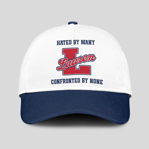Hated By Many Confronted By None Sporty Cap LAUREN 13K1 C45PF