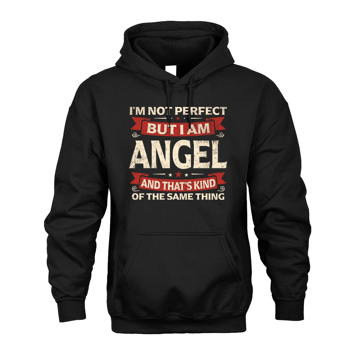 ANGEL 13K1-566 I'm Not Perfect But I Am...