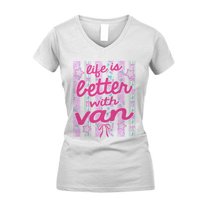 VAN 13K1-539 Life is Better With ...