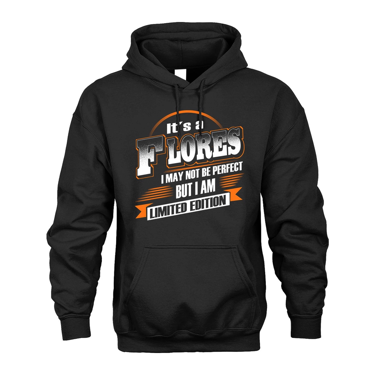 FLORES 13K1-514 Personalized "It's a ... I May Not Be Perfect..."