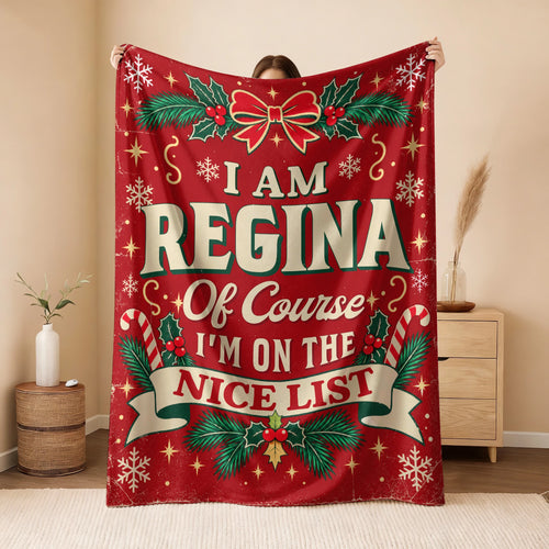 I'm Name Of Course I'm On The Nice List Christmas Fleece Blanket REGINA 13K1 BK56