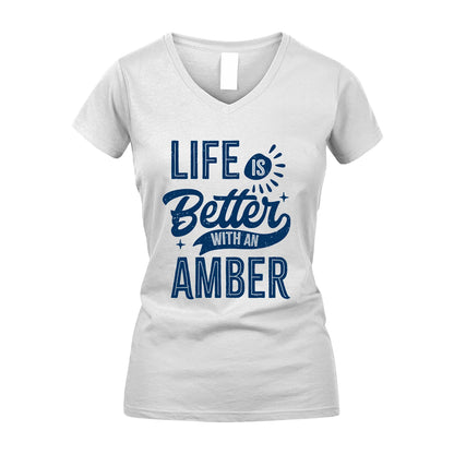 AMBER 13K1-116 Personalized Name Quote T-Shirt Life Is Better With Unisex Gift