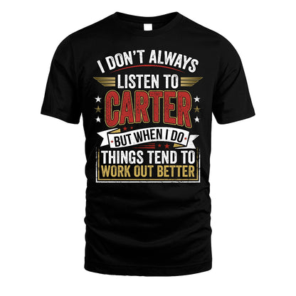 CARTER 13K1-542 I Don't Always Listen To ...