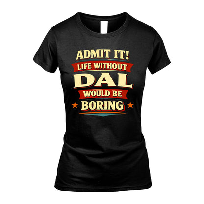 DAL 13K8-503 Admit It Life Without...