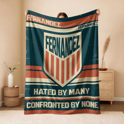 Hated By Many Confronted By None Retro Fleece Blanket FERNANDEZ 13K1 BK58