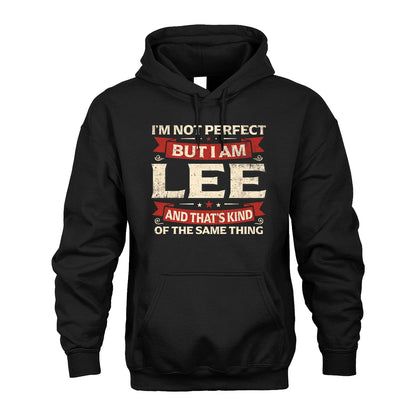 LEE 13K1-566 I'm Not Perfect But I Am...