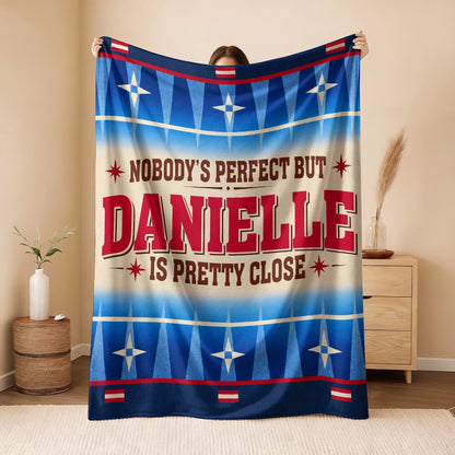 Nobody's Perfect But Your Name Is Close Native American Fleece Blanket DANIELLE 13K1 BK57