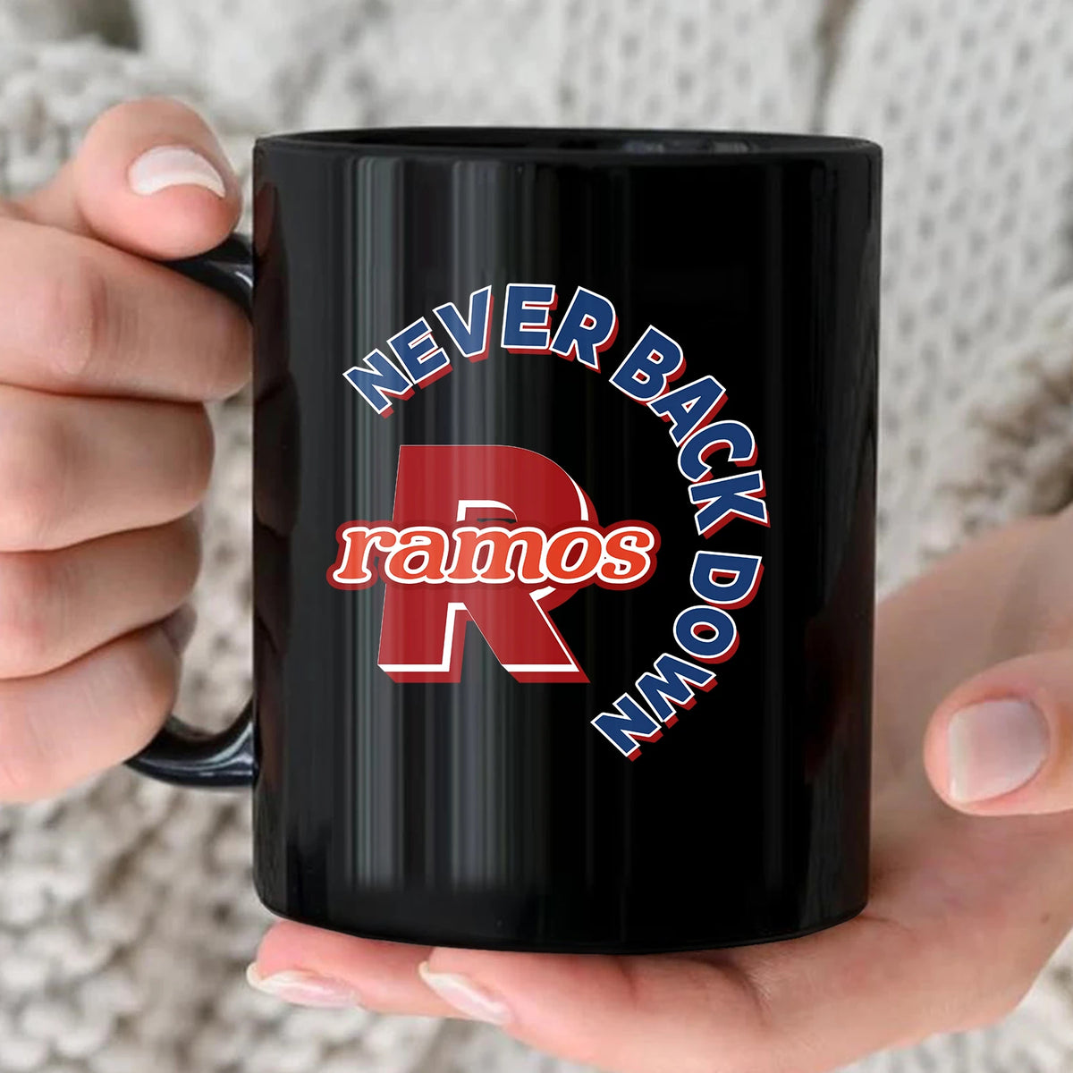 Never Back Down Log With Your Name Mug RAMOS 13K1 MG25