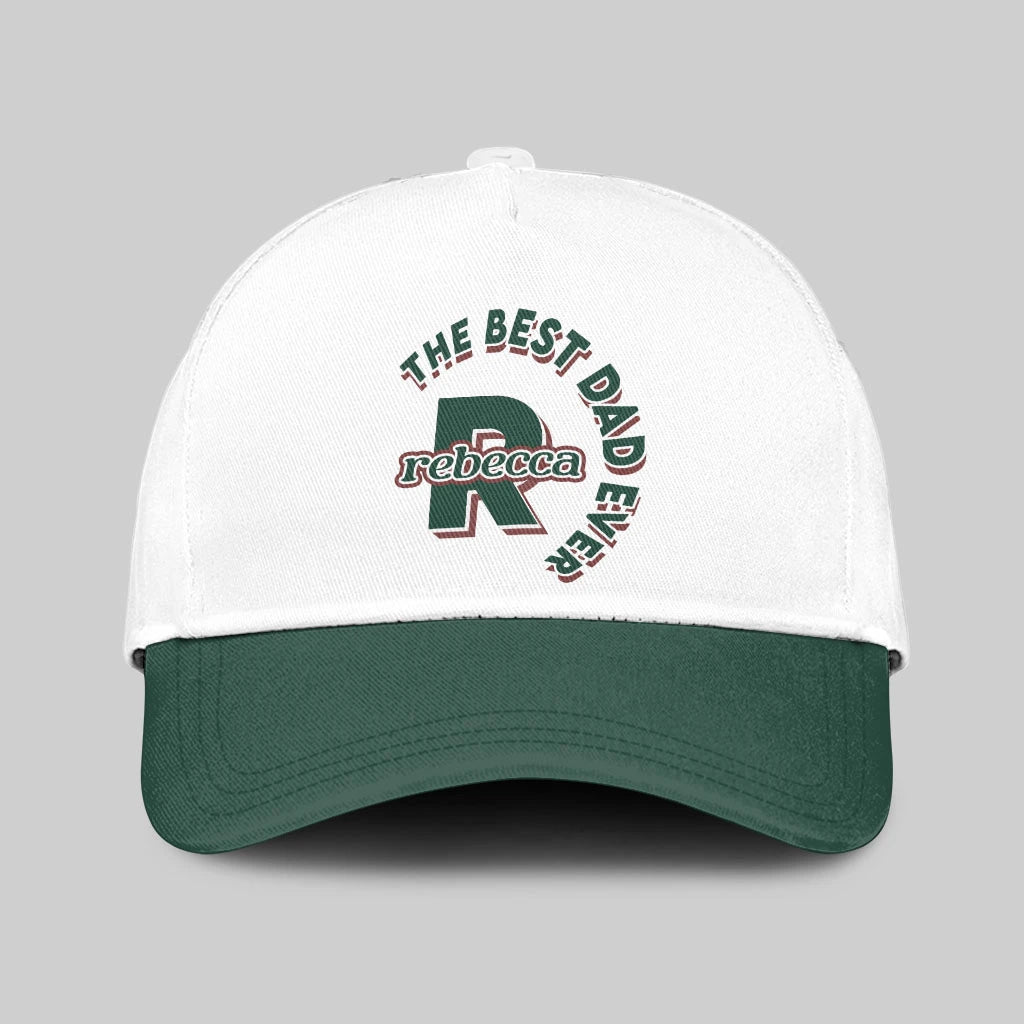 The Best Dad Ever Custom Name Cap REBECCA 13K1 C35PF
