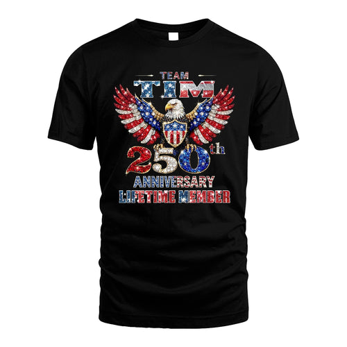 TIM 13K1-523 Personalized "Team...Lifetime Member" America 250 Design