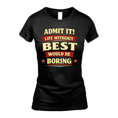 BEST 13K3-503 Personalized "Admit It Life Without..."
