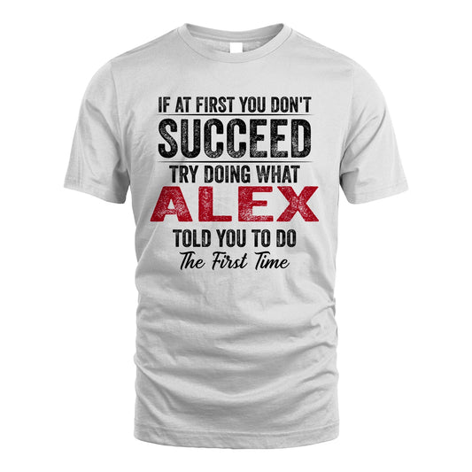 ALEX 13K1-357 If At First You Don't Succeed...