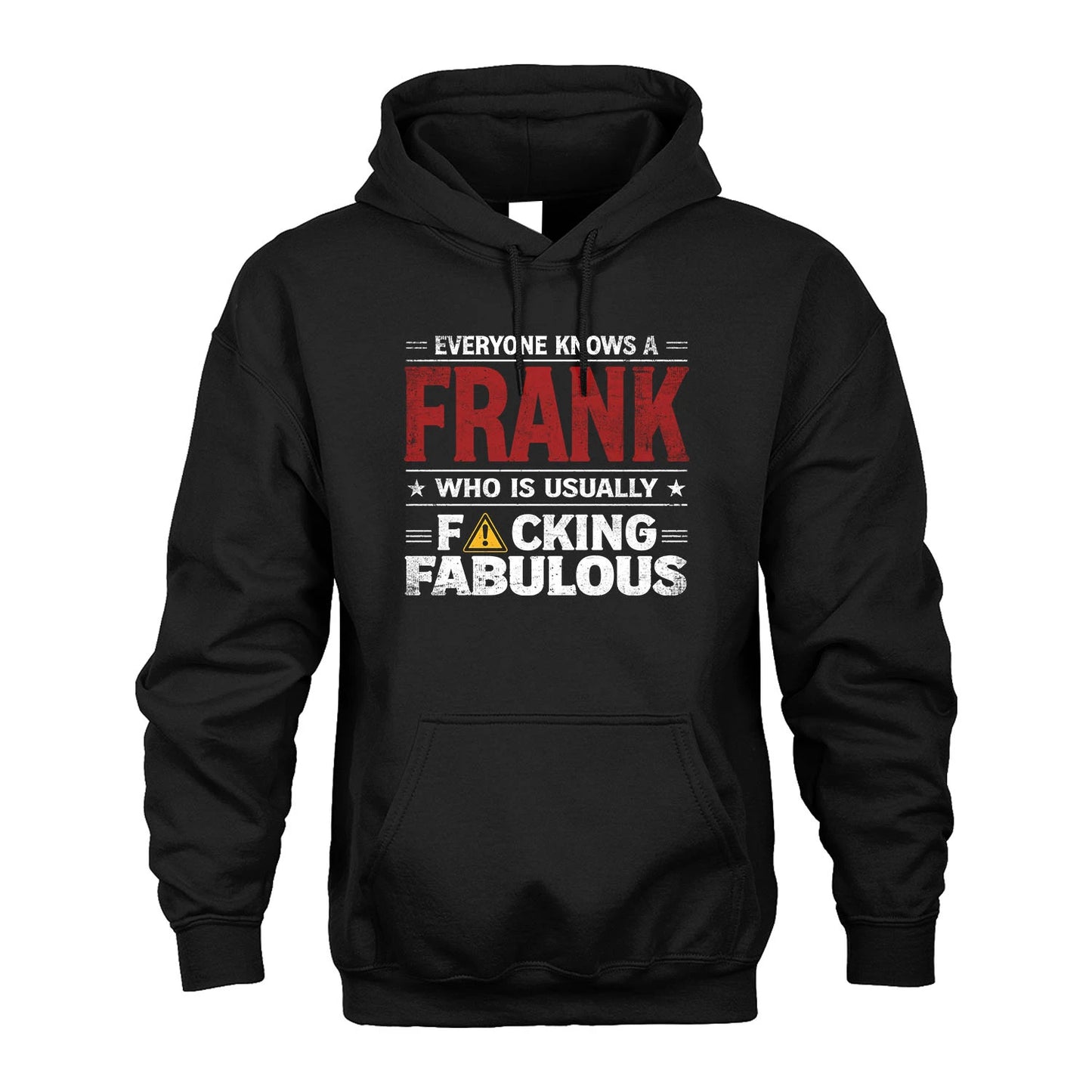 FRANK 13K1-565 Everyone Know A/An Name Who Is Usually...