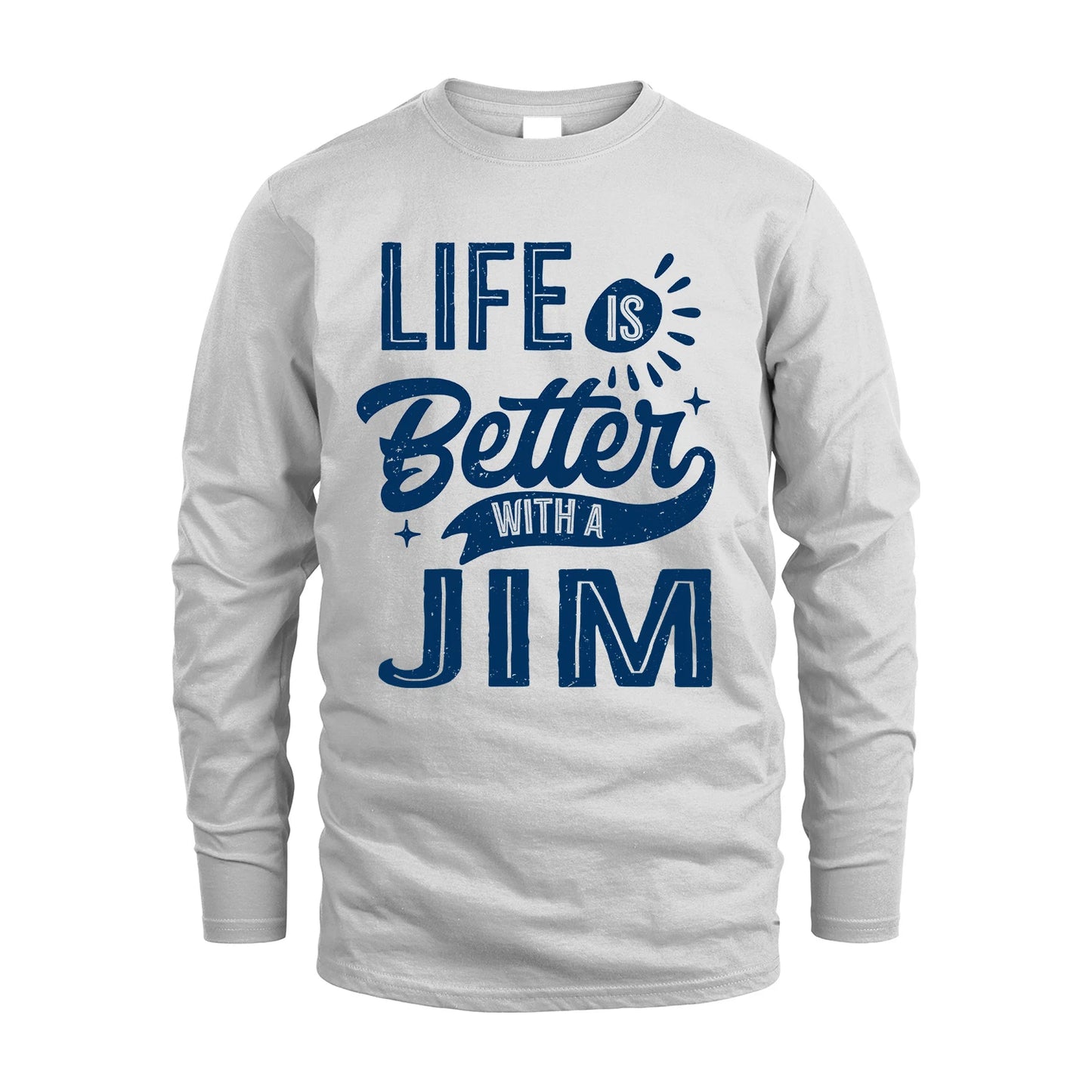 JIM 13K1-116 Personalized Name Quote T-Shirt Life Is Better With Unisex Gift