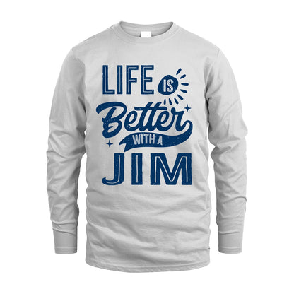 JIM 13K1-116 Personalized Name Quote T-Shirt Life Is Better With Unisex Gift