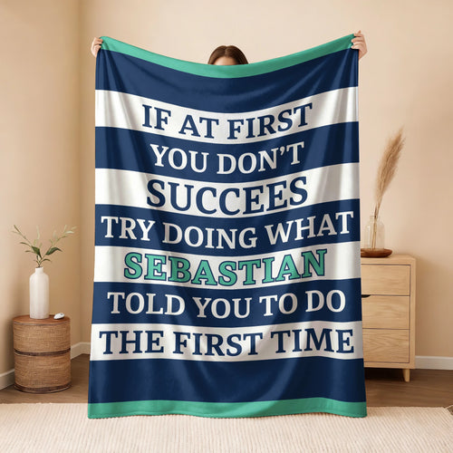 If At First You Don't Succeed Blue & White Striped Fleece Blanket SEBASTIAN 13K1 BK55