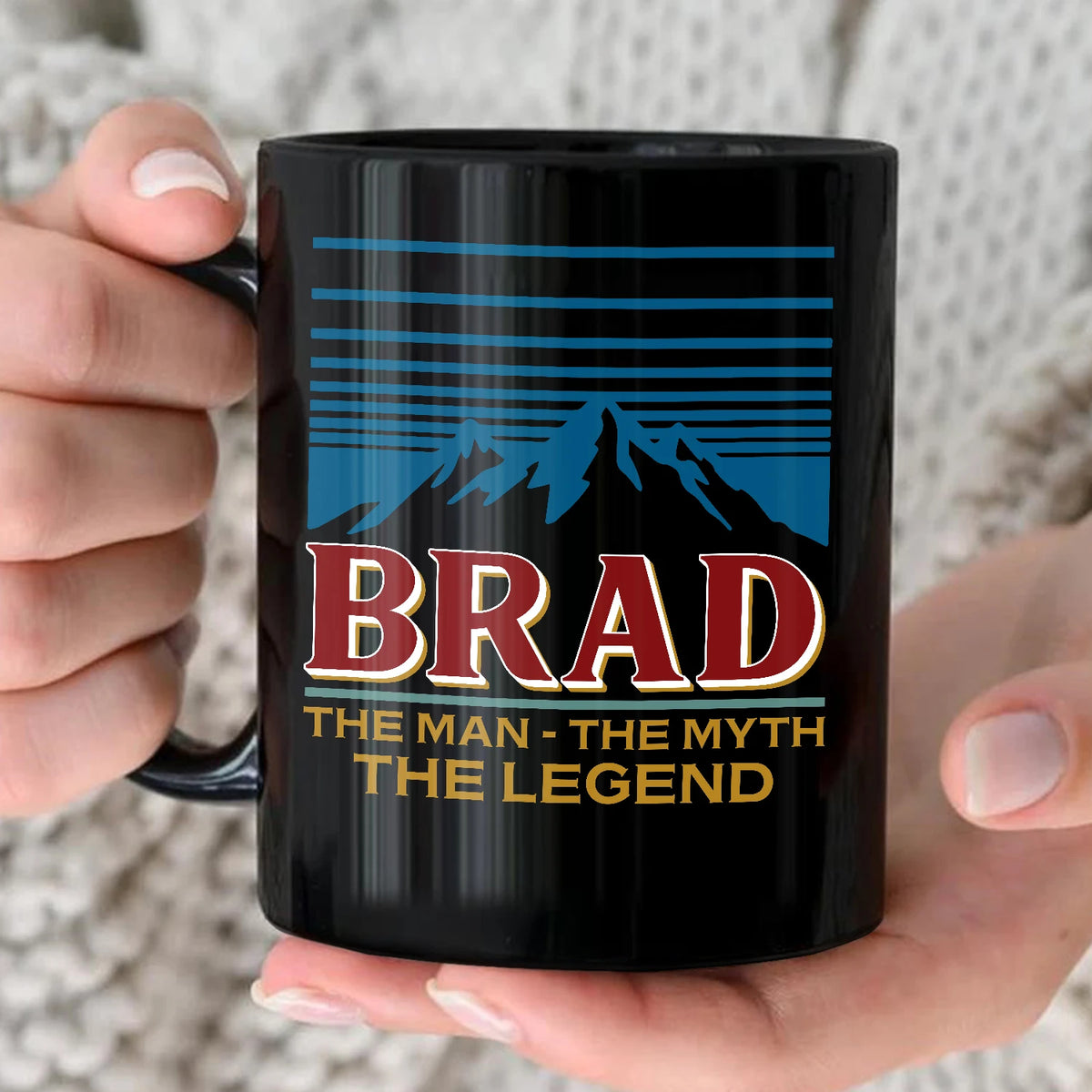The Man The Myth The Legend Mountain Mug BRAD 13K1 MG04
