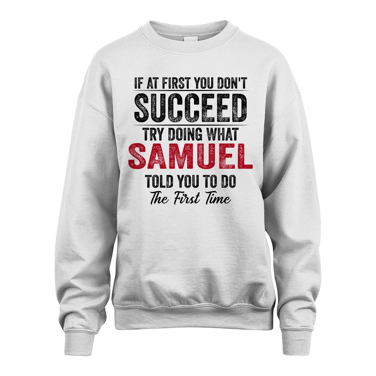 SAMUEL 13K1-357 If At First You Don't Succeed...