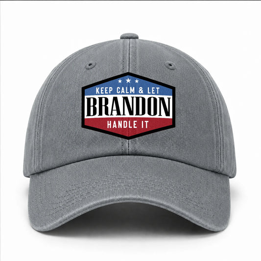 Keep Calm & Let Your Name Handle It Washed Cap BRANDON 13K1 C87PF