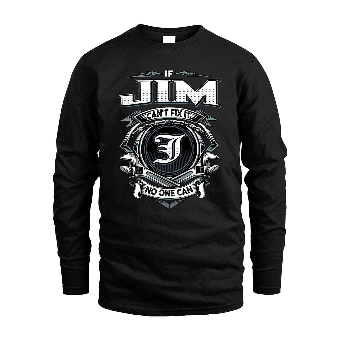 JIM 13K1-510 Personalized  "Can’t Fix It No One Can"