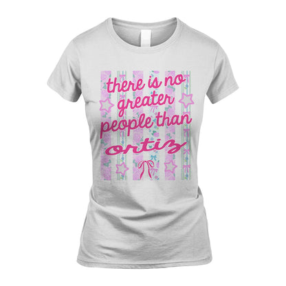 ORTIZ 13K1-538 There is no greater people than ...