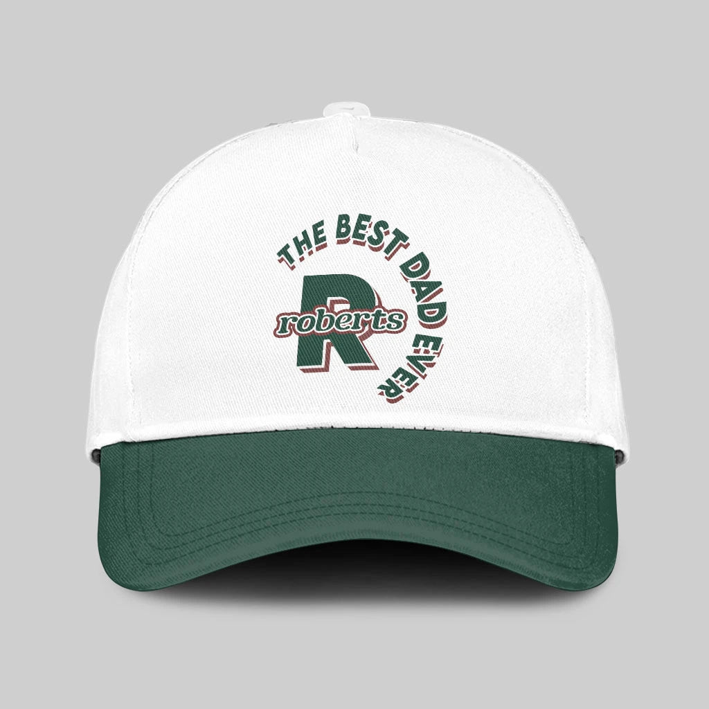 The Best Dad Ever Custom Name Cap ROBERTS 13K1 C35PF