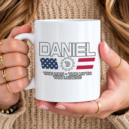 The Man The Myth The Legend Us Flag Mug DANIEL 13K1 MG23