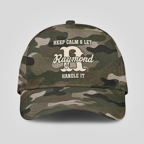 Keep Calm & Let Your Name Handle It Camo Cap RAYMOND 13K1 C174PF