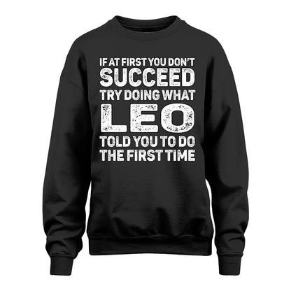 LEO 13K1-117   Personalized Funny Quote Apparel If At First You Dont Succeed