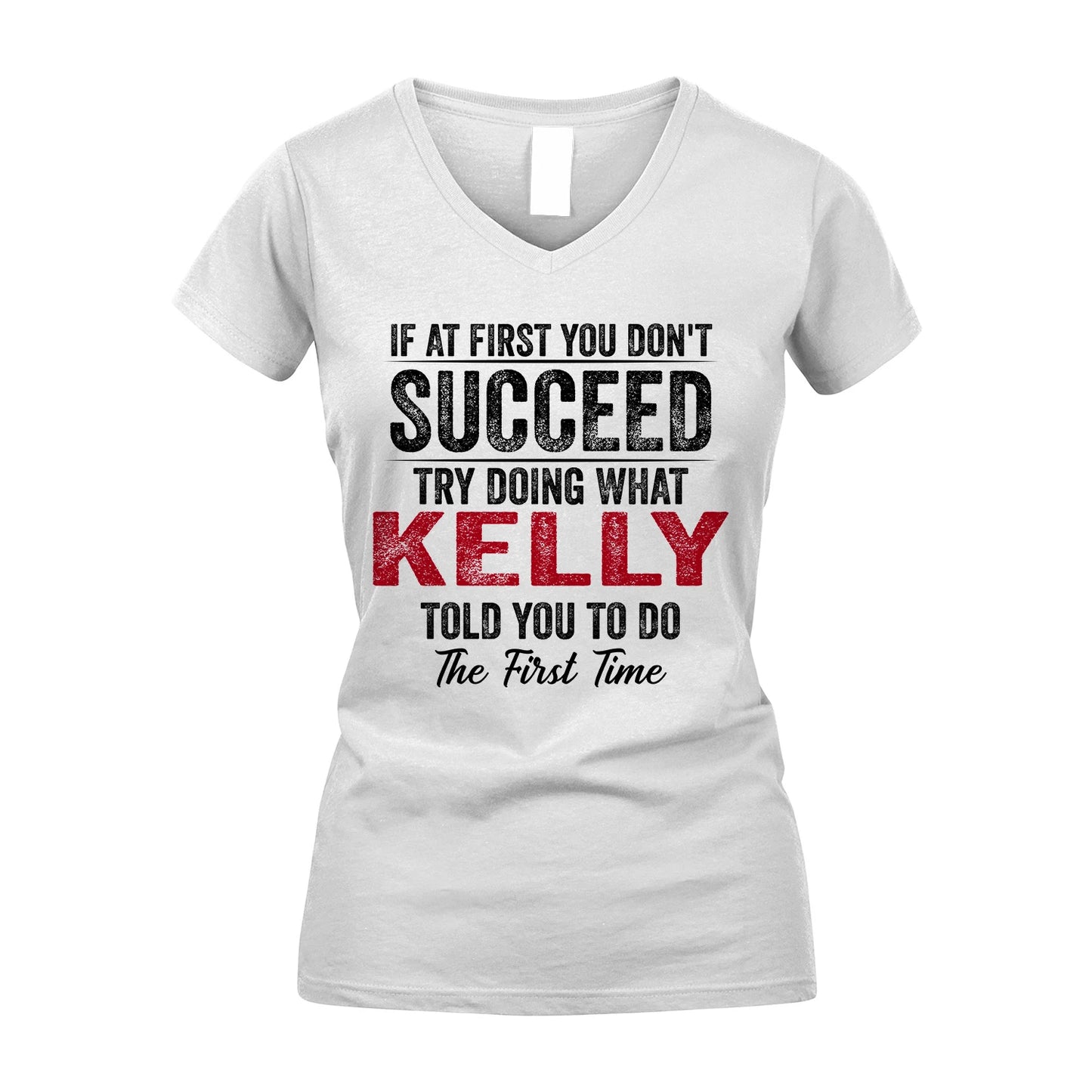 KELLY 13K1-357 If At First You Don't Succeed...
