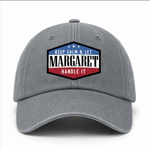 Keep Calm & Let Your Name Handle It Washed Cap MARGARET 13K1 C87PF