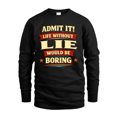 LIE 13K5-503 Admit It Life Without...