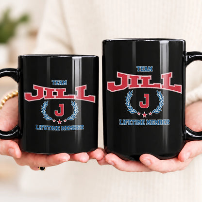 Team Your Name Lifetime Member Sporty Mug JILL 13K1 MG09